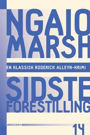 Ngaio Marsh 14 - Sidste Forestilling - Ngaio Marsh - Bog