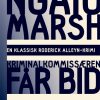 Ngaio Marsh 18 - Kriminalkommisæren får bid (Bog)