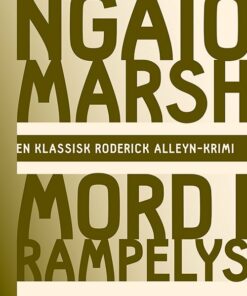 Ngaio Marsh 2 - Mord I Rampelys - Ngaio Marsh - Bog