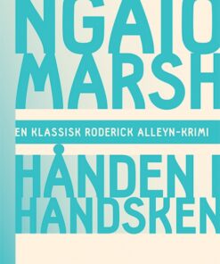 Ngaio Marsh 22 - Hånden i handsken (Bog)