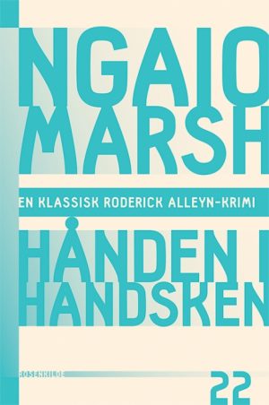 Ngaio Marsh 22 - Hånden i handsken (Bog)