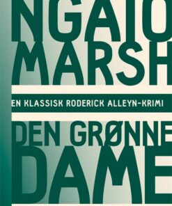 Ngaio Marsh 23 - Den grønne dame (Bog)