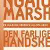 Ngaio Marsh 24 - Den Farlige Handske - Ngaio Marsh - Bog