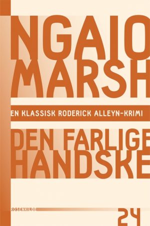 Ngaio Marsh 24 - Den farlige handske (Bog)