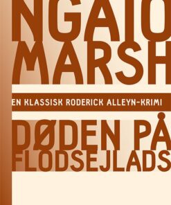 Ngaio Marsh 25 - Døden På Flodsejlads - Ngaio Marsh - Bog
