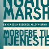 Ngaio Marsh 27 - Mordere Til Tjeneste - Ngaio Marsh - Bog