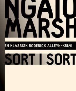Ngaio Marsh 28 - Sort I Sort - Ngaio Marsh - Bog