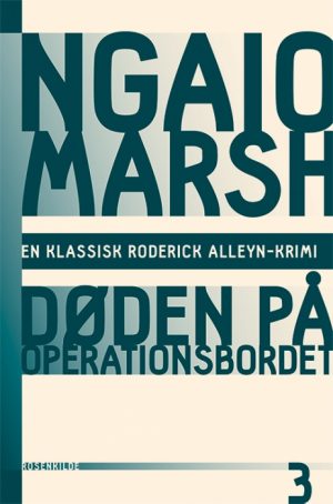 Ngaio Marsh 3 - Døden på operationsbordet (Bog)