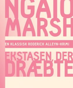 Ngaio Marsh 4 - Ekstasen der dræbte (Bog)