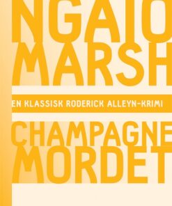 Ngaio Marsh 5 - Champagnemordet (Bog)