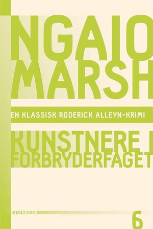 Ngaio Marsh 6 - Kunstnere I Forbryderfaget - Ngaio Marsh - Bog