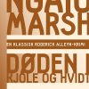 Ngaio Marsh 7 - Døden I Kjole Og Hvidt - Ngaio Marsh - Bog
