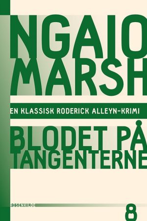 Ngaio Marsh 8 - Blodet På Tangenterne - Ngaio Marsh - Bog