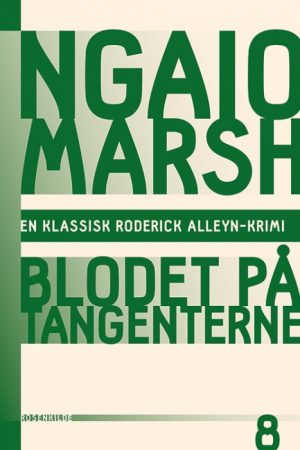 Ngaio Marsh 8 - Blodet på tangenterne (Bog)