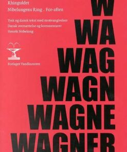 Nibelungens Ring Rhinguldet - Richard Wagner - Bog