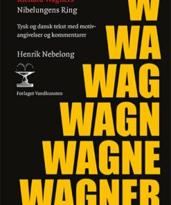 Nibelungens Ring - Richard Wagner - Bog