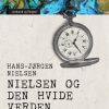 "Nielsen" og den hvide verden: essays, kritik, replikpoesi 1963-1968 (E-bog)