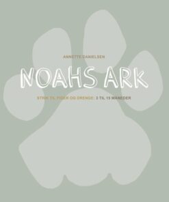 Noahs Ark - Annette Danielsen - Bog