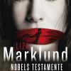Nobels Testamente - Liza Marklund - Bog