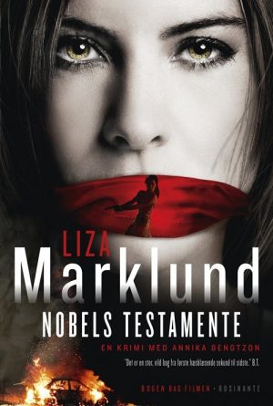 Nobels Testamente - Liza Marklund - Bog