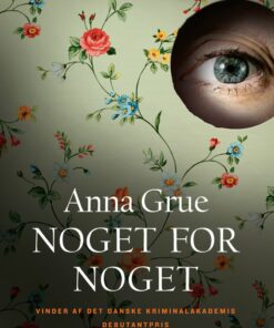 Noget For Noget - Anna Grue - Bog