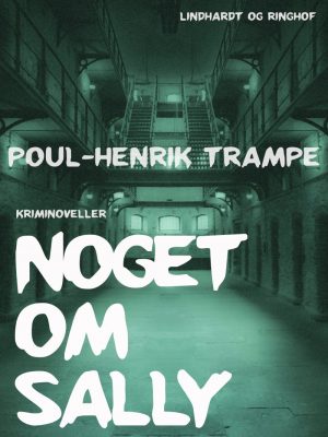 Noget Om Sally - Poul-henrik Trampe - Bog