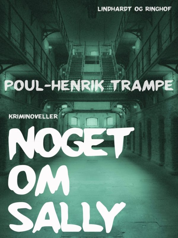 Noget Om Sally - Poul-henrik Trampe - Bog