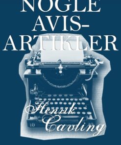Nogle Avisartikler - Henrik Cavling - Bog