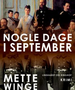 Nogle Dage I September - Mette Winge - Bog