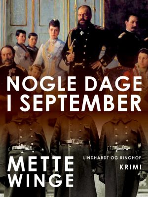 Nogle Dage I September - Mette Winge - Bog