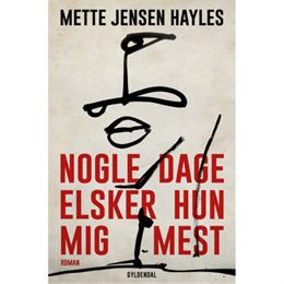 Nogle dage elsker hun mig mest - Hæftet