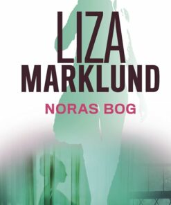 Noras Bog - Liza Marklund - Bog