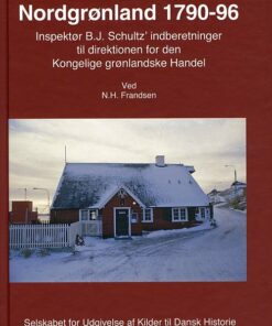 Nordgrønland 1790-96 - N. H. Frandsen - Bog