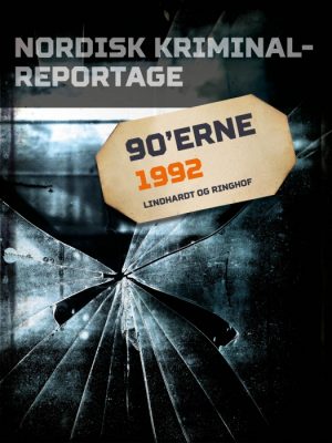 Nordisk Kriminalreportage 1992 (E-bog)