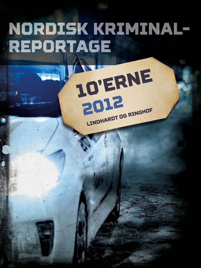 Nordisk Kriminalreportage 2012 - Diverse - Bog