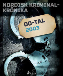 Nordisk kriminalkrönika 2003 (E-bog)