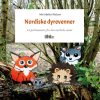 Nordiske Dyrevenner - 44 Perlemønstre Fra Den Nordiske Natur - Mie Møller Nielsen - Bog