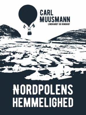 Nordpolens hemmelighed (E-bog)