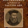 Nostradamus Og Profetien Om Pagtens Ark - Poul Bjørndahl Veggerby - Bog