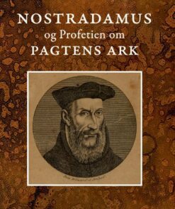 Nostradamus Og Profetien Om Pagtens Ark - Poul Bjørndahl Veggerby - Bog