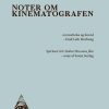 Noter Om Kinematografen - Robert Bresson - Bog