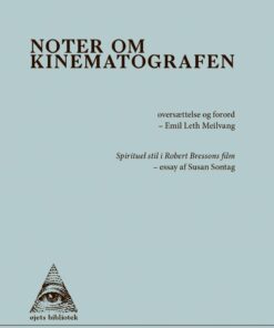 Noter Om Kinematografen - Robert Bresson - Bog
