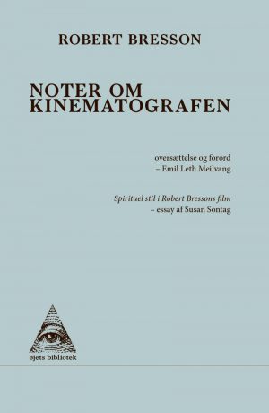 Noter Om Kinematografen - Robert Bresson - Bog