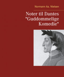 Noter til Dantes "Guddommelige Komedie" (E-bog)