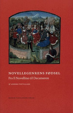 Novellegenrens Fødsel - Anders Toftgaard - Bog