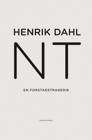 Nt - En Forstadstragedie - Henrik Dahl - Bog