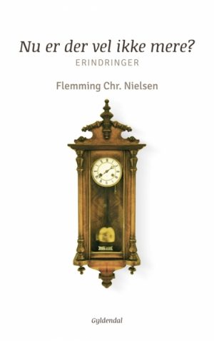 Nu er der vel ikke mere? (Bog)