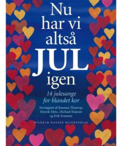 Nu har vi altså jul igen - 14 julesange for blandet kor (E-bog)