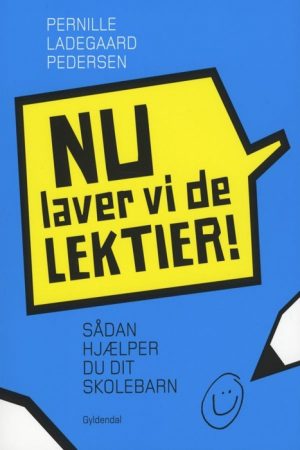 Nu laver vi de lektier! (E-bog)