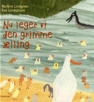 Nu leger vi den grimme ælling (Bog)